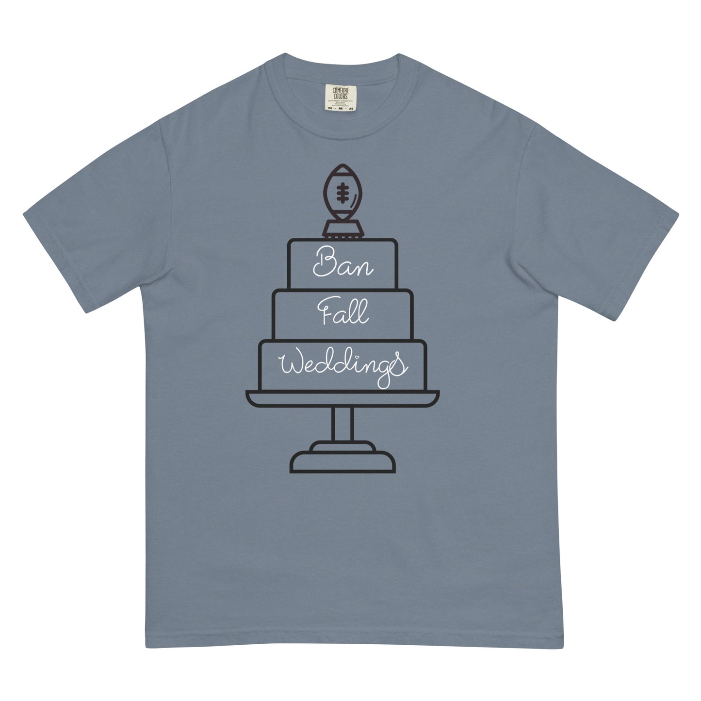 Ban Fall Weddings Cake T-shirt