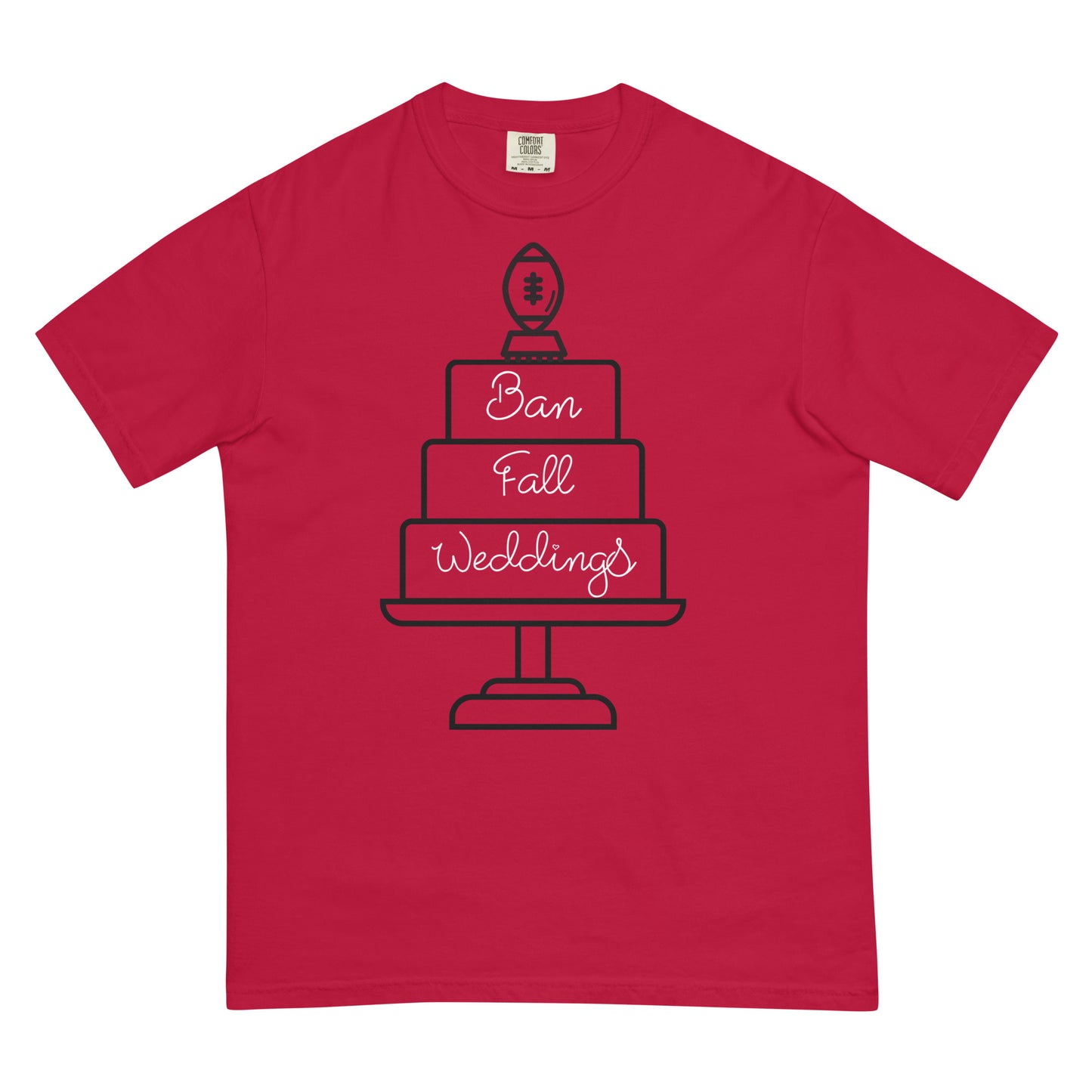 Ban Fall Weddings Cake T-shirt