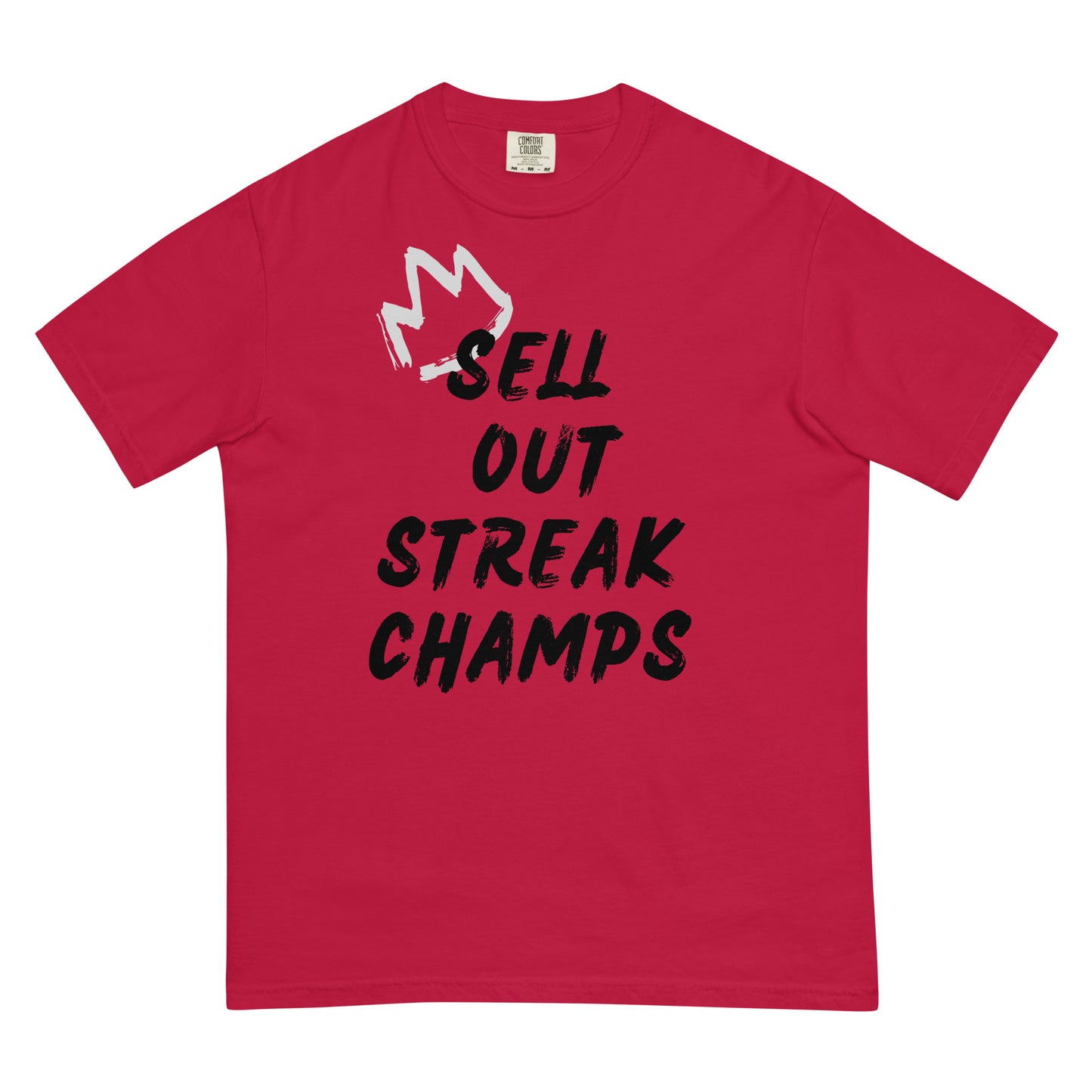 Sell Out Streak Champs T-shirt