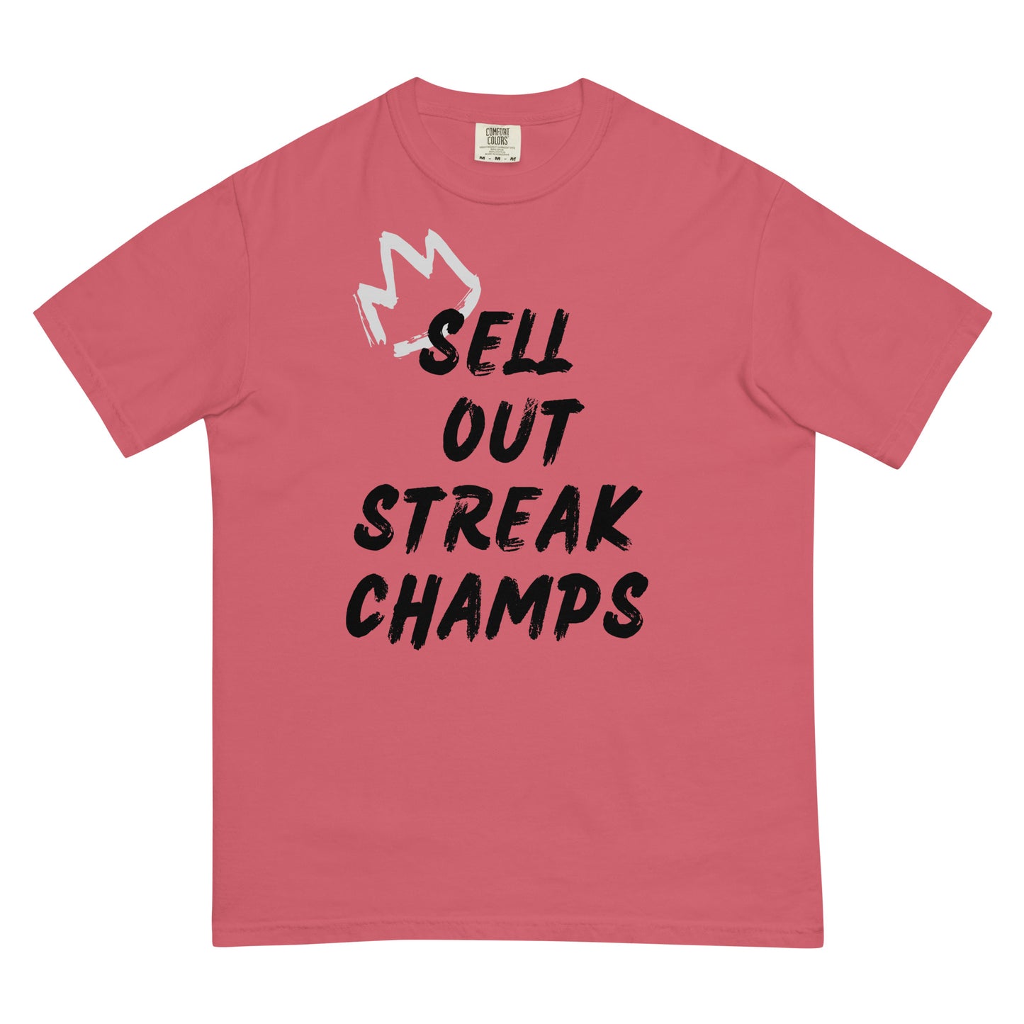 Sell Out Streak Champs T-shirt