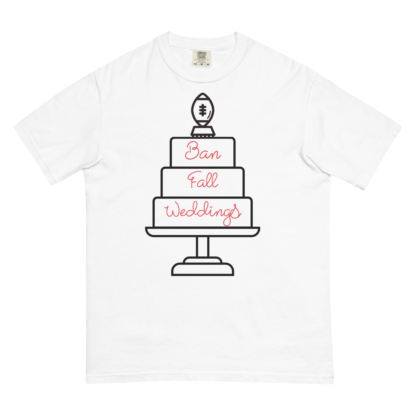 Ban Fall Weddings Cake T-shirt