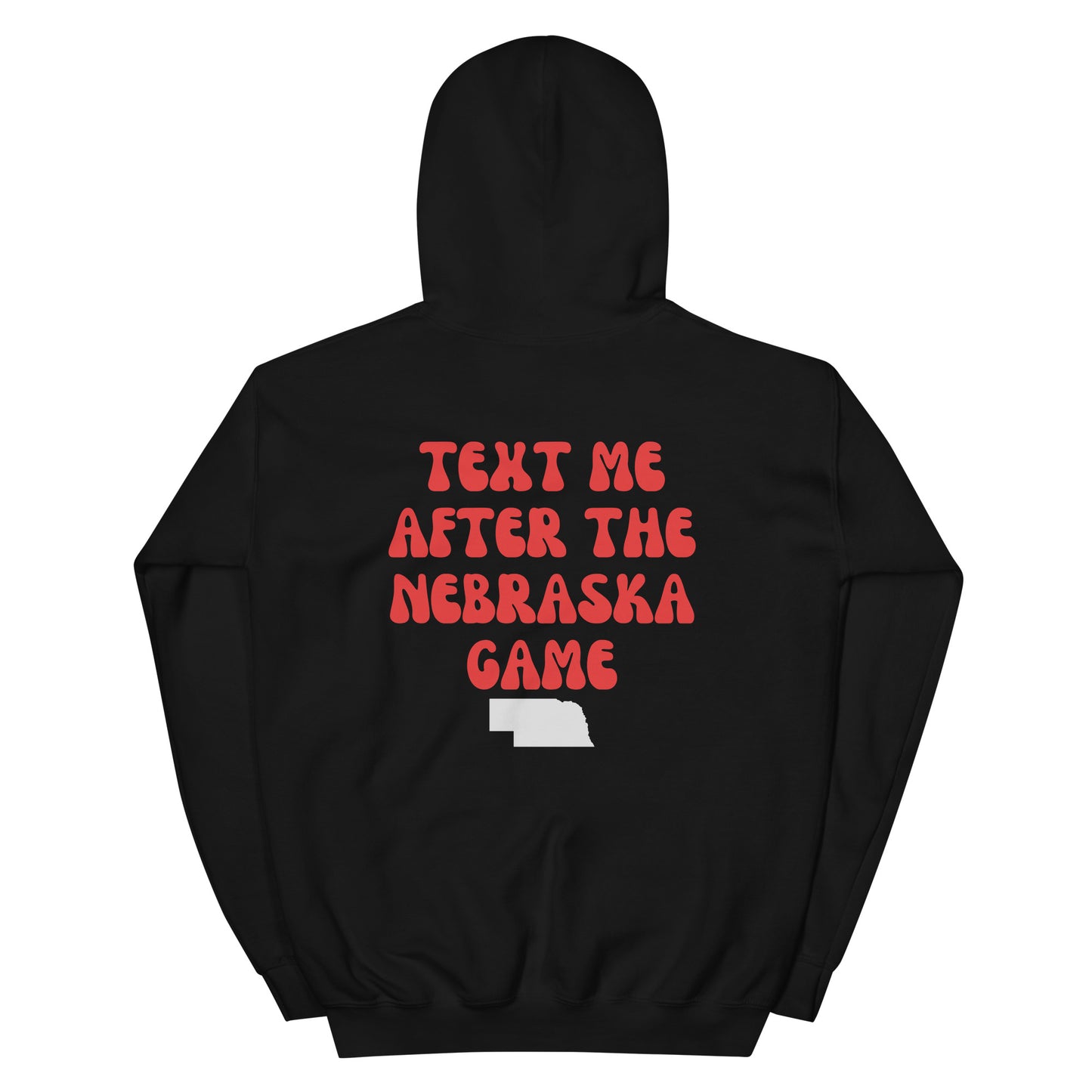 Text Me After The Nebraska Game Hoodie