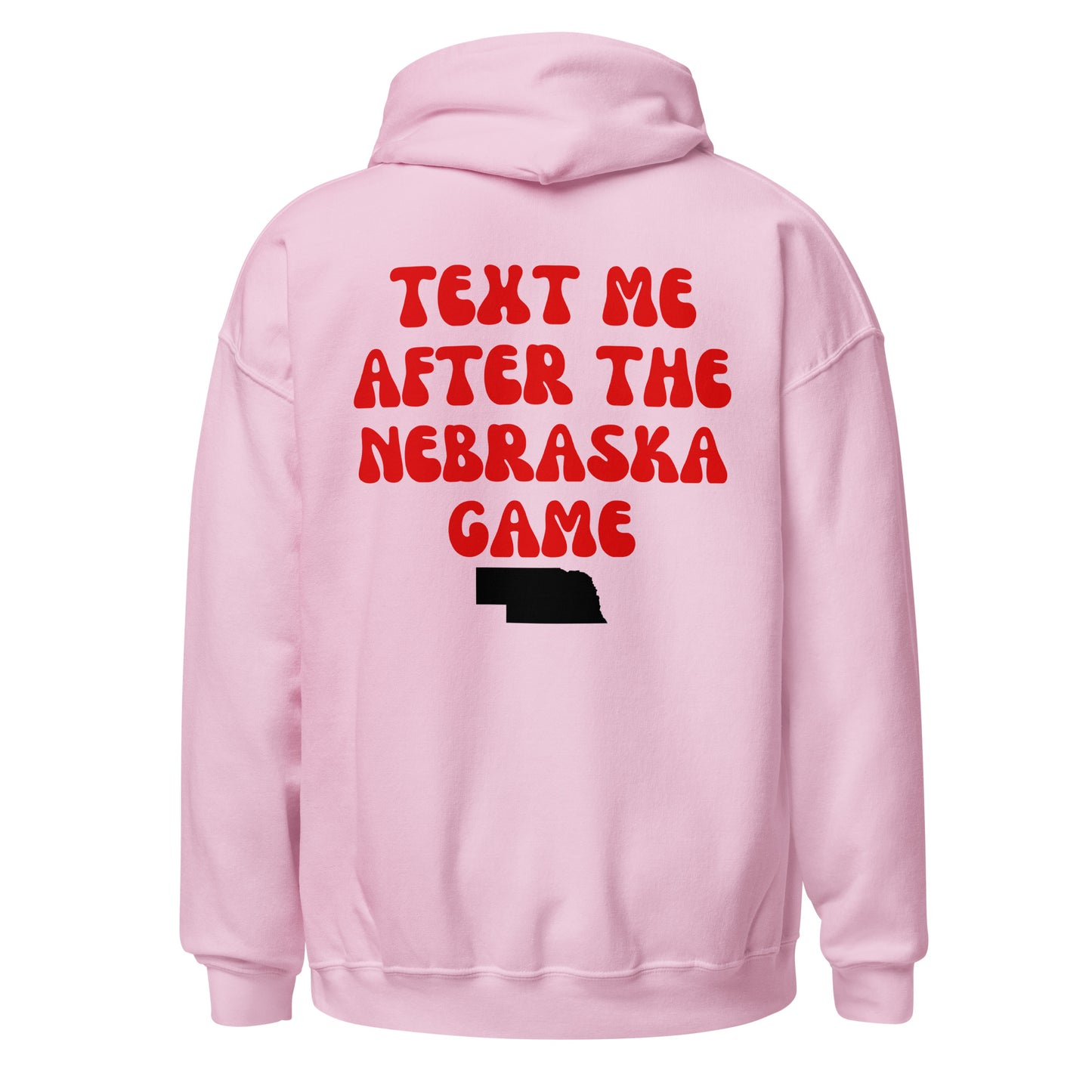 Text Me After The Nebraska Game Hoodie