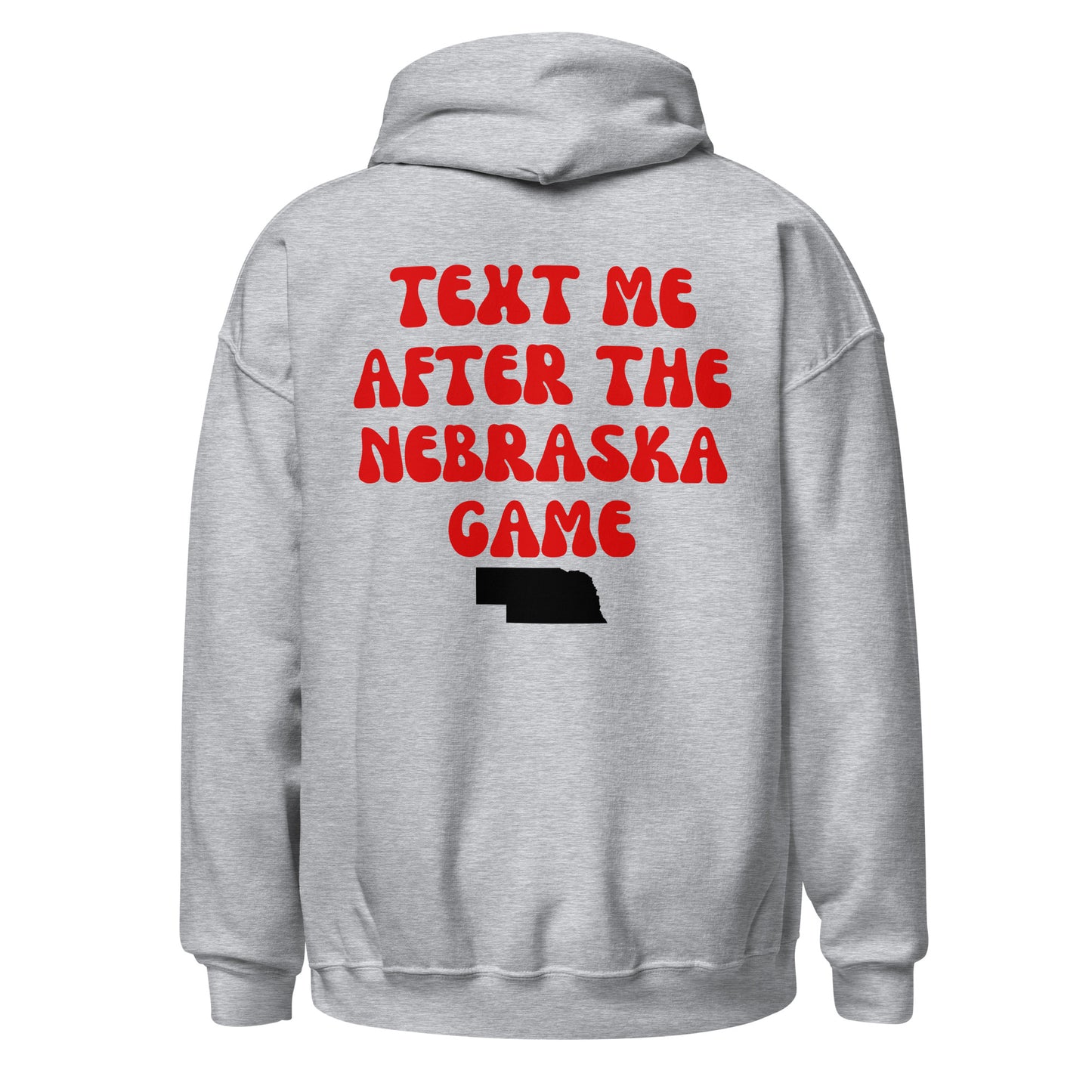 Text Me After The Nebraska Game Hoodie