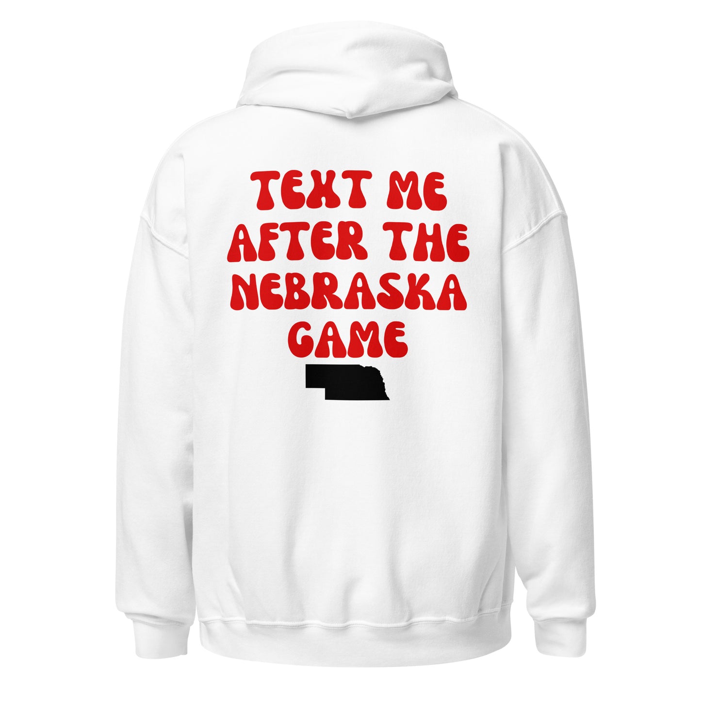 Text Me After The Nebraska Game Hoodie