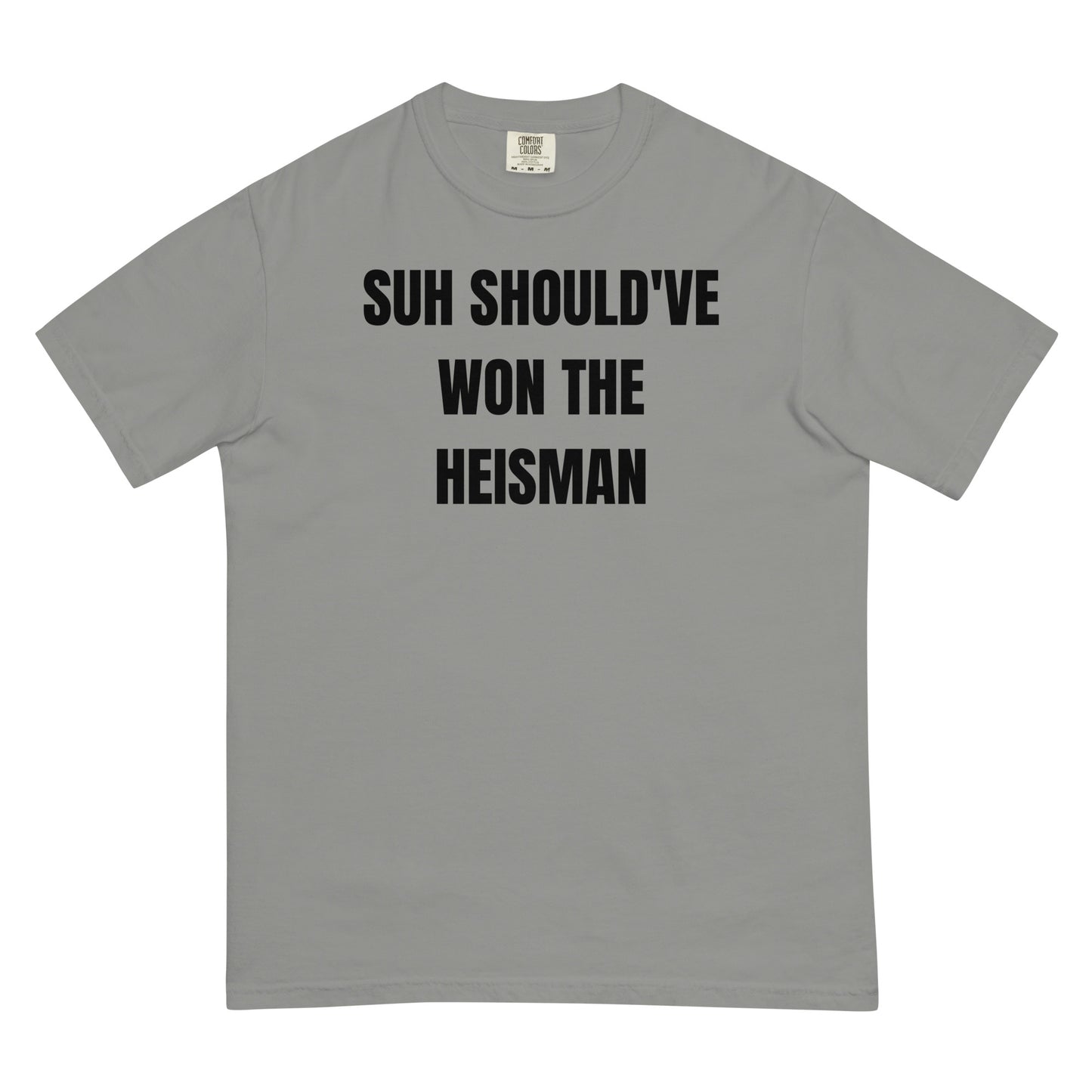 SUH should've won T-shirt