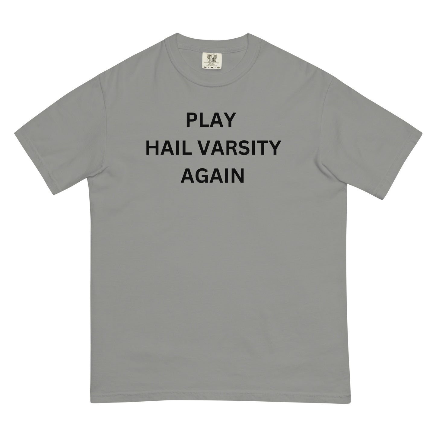 Hail Varsity T-Shirt