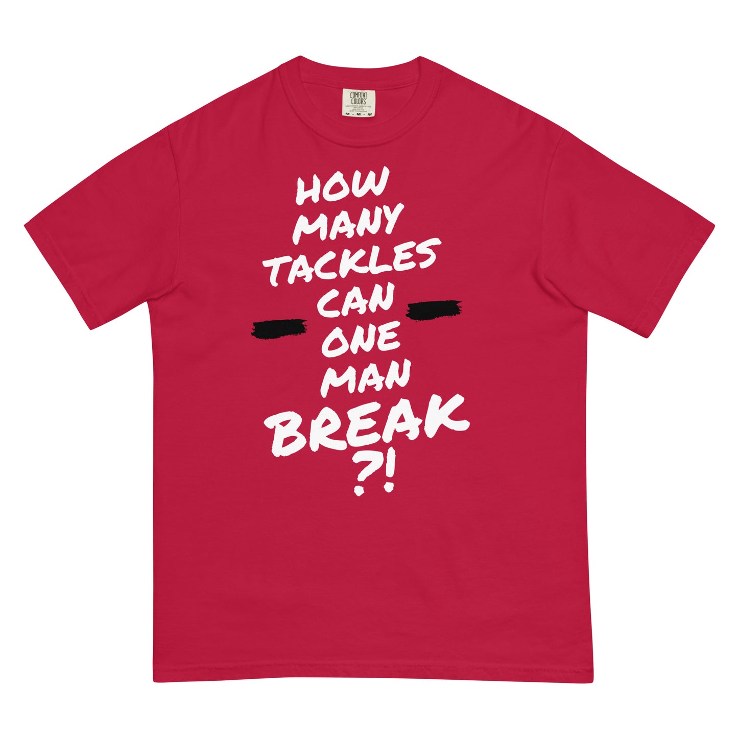 How Many Tackles T-shirt