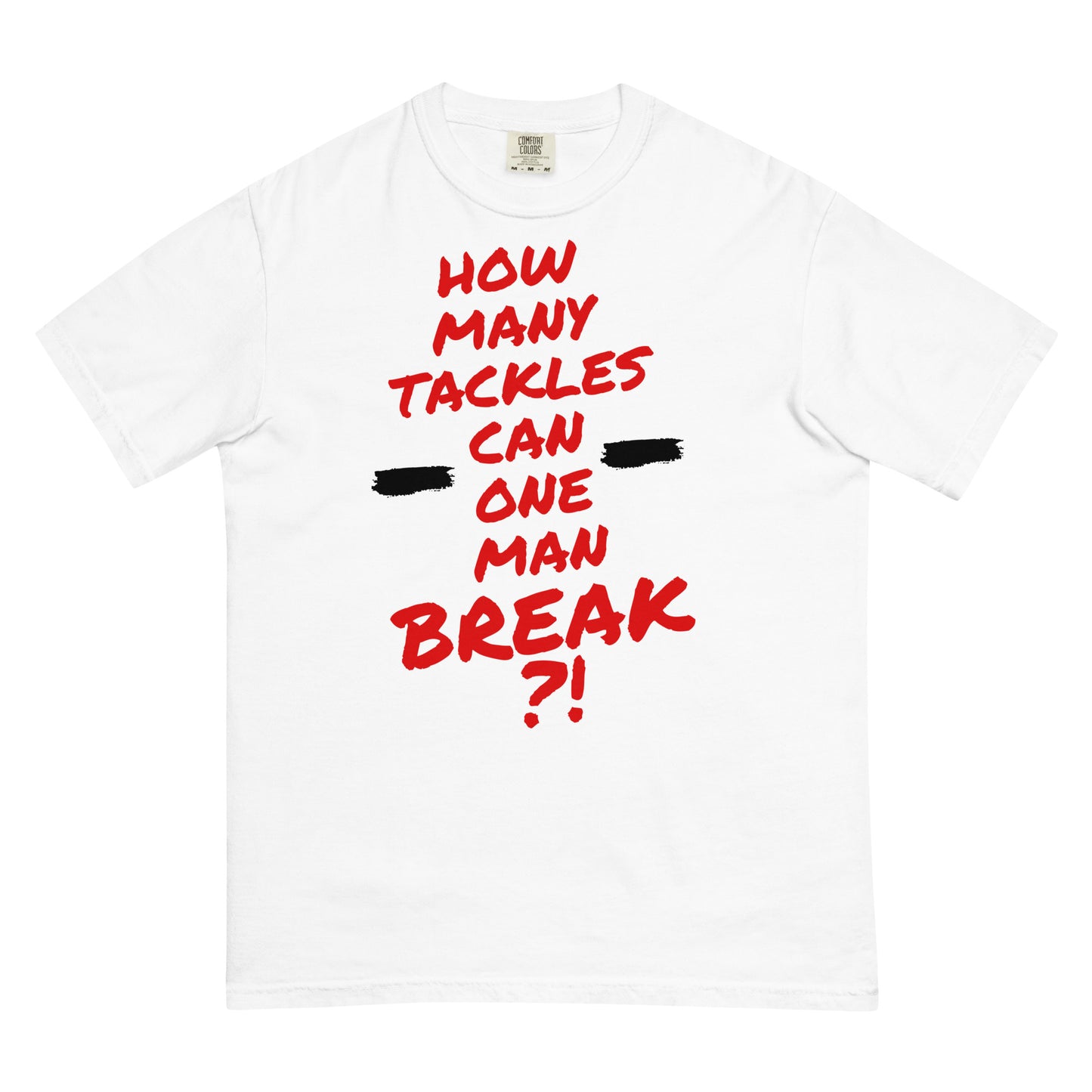How Many Tackles T-shirt